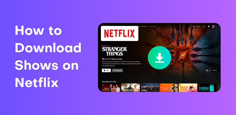 Download Shows on Netflix