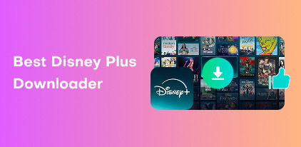 Best Disney Plus Downloader S
